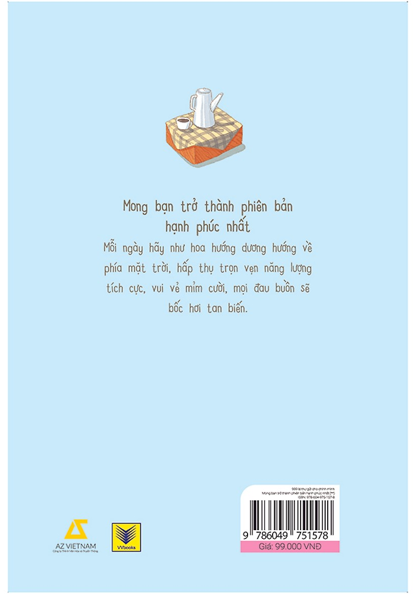  999 Lá Thư Gửi Cho Chính Mình - Mong Bạn Trở Thành Phiên Bản Hạnh Phúc Nhất (Phần 2) 