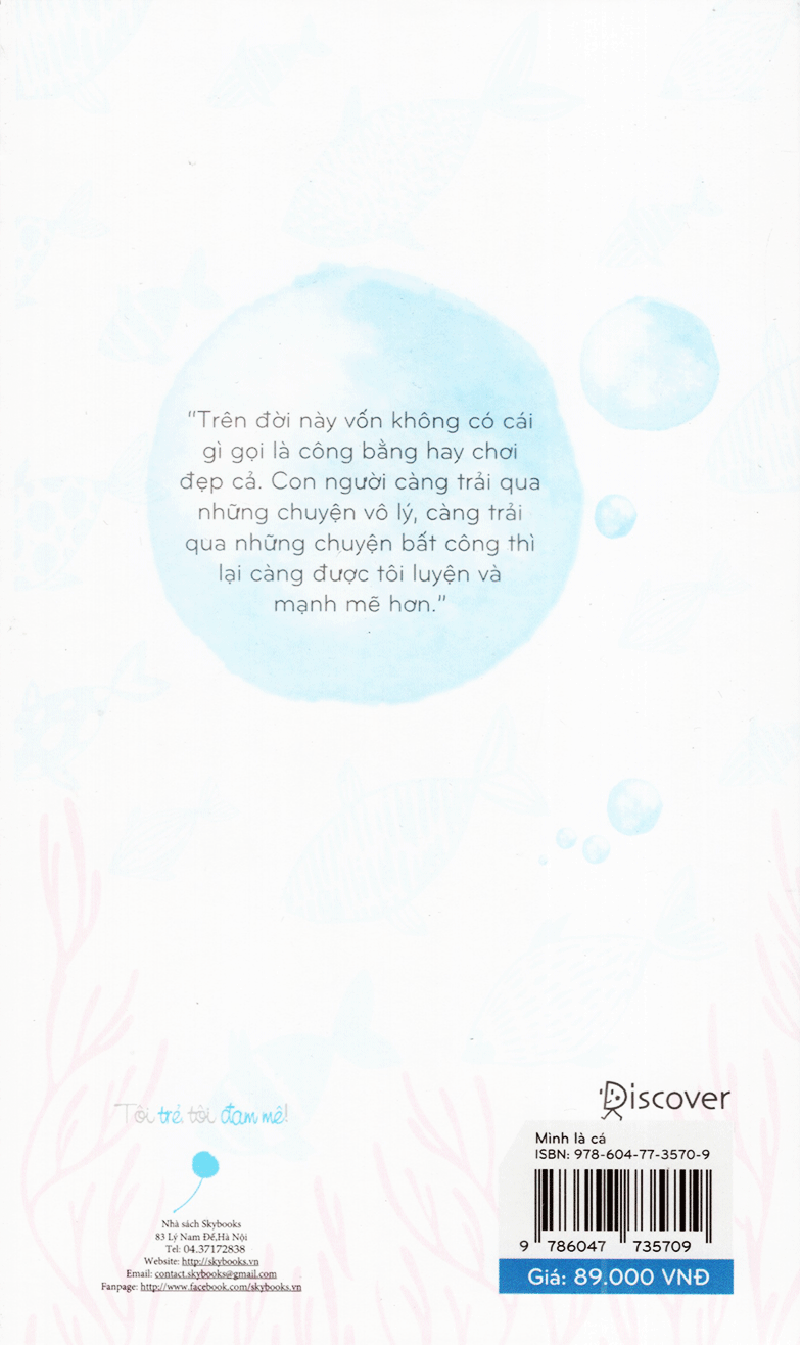 Mình Là Cá, Việc Của Mình Là Bơi - Bìa sau