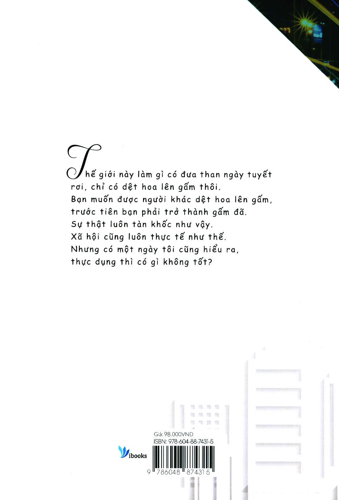 Sống thực tế giữa đời thực dụng - Bìa sau